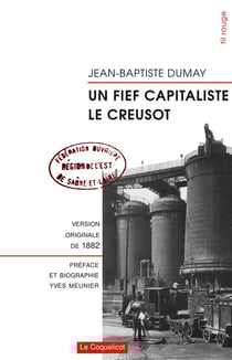 Un fief capitaliste, Le Creusot