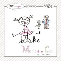 Michipie et calli au louvre