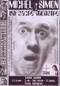 Michel Simon : un sacré monstre