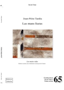 Las mans liuras / Les mains libres