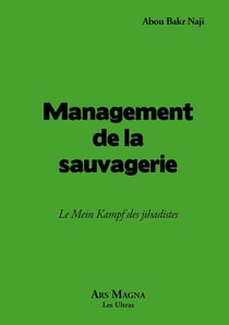 Management de la sauvagerie : le Mein Kampf des jihadistes