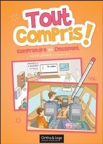 Tout compris ! Comprendre en dessinant