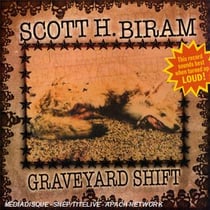 Graveyard shift