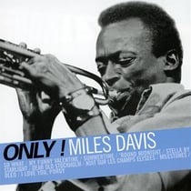 Only ! miles davis