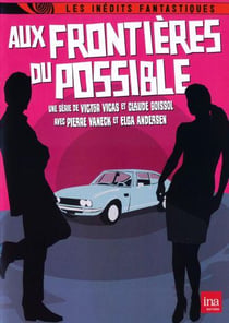Aux frontières du possible