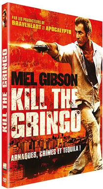 Kill the Gringo