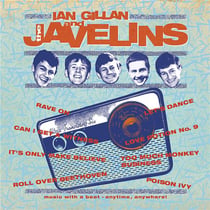Raving with Ian Gillan and The Javelins