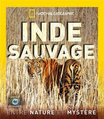 National Geographic - Inde sauvage