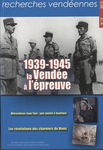1939-1945 LA VENDEE A L'EPREUVE