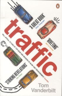 Traffic: why we drive the way we do (and what it says about us)