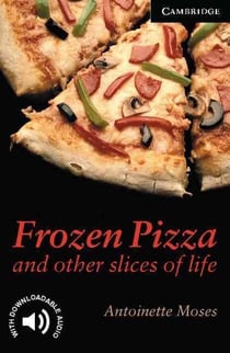 FROZEN PIZZA AND OTHER STORIES