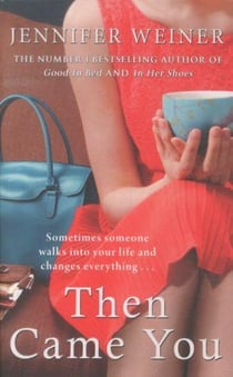 THEN CAME YOU