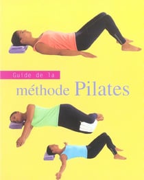 Guide de la methode pilates