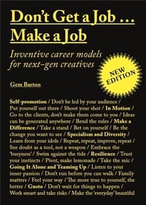 Don't get a job make a job