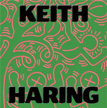 Keith Haring : art is for everybody