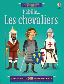 Habille... les chevaliers