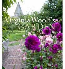 Virginia Woolf's garden - the story of the garden at Monk's House