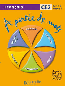 À portée de mots : français - CE2 - cycle 3, niveau 1 - livre de l'élève