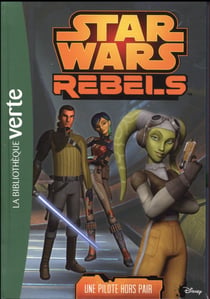 Star Wars Rebels 13 - Une pilote hors pair