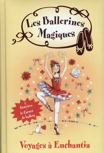 Les ballerines magiques (hors-série) - voyages à enchantia