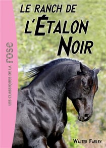 L'étalon noir Tome 3 : le ranch de l'étalon noir