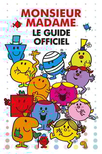 Monsieur Madame - le guide officiel