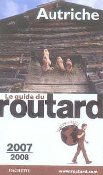 Guide du routard - autriche (édition 2007-2008)