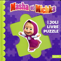 Masha et Michka - Mon joli livre puzzle