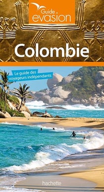 Guide évasion : Colombie