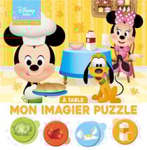 Disney baby - mes premiers pas - imagier puzzle - à table