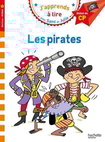 J'apprends à lire avec Sami et Julie : CP, niveau 1 - les pirates