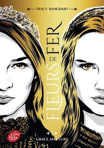 Grace and fury Tome 1 : Fleurs de fer