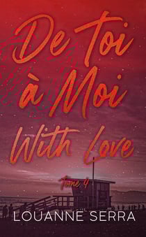 De toi à moi with love Tome 4