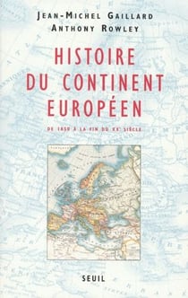 Histoire du continent européen - de 1850 à la fin du XX siècle