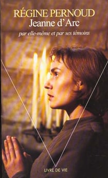 Jeanne d'arc par elle-meme et par ses temoins