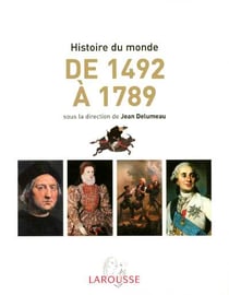 Histoire du monde t.3 - de 1492 a 1789