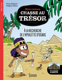 Mon roman CHASSE AU TRESOR - A la recherche de l'amulette d'Osiris