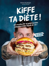 Kiffe ta diète ! Swiss Fit Cook : 60 recettes fit' et gourmandes adaptées à ton mode de vie !