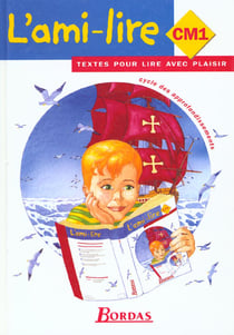 L'ami-lire cm1 textes pour lire avec plaisir cycle des approfondissements eleve