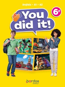 You did it! : anglais - 6e - manuel de l'élève (édition 2023)