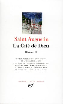 Oeuvres Tome 2 - la cité de Dieu