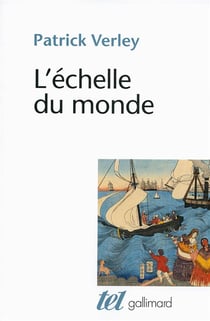 L'échelle du monde - essai sur l'industrialisation de l'occident