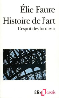 L'esprit des formes Tome 2 : histoire de l'art