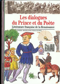 Les dialogues du prince et du poete - litterature francaise de la renaissance