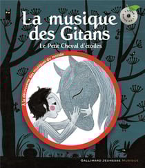La musique des gitans - le petit cheval d'étoiles