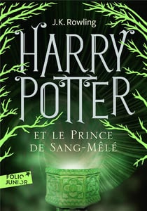 Harry Potter Tome 6 : Harry Potter et le prince de sang-mêlé