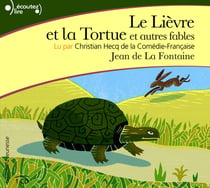 Le Lièvre et la Tortue et autres fables