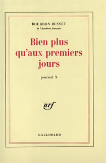 Journal - x - bien plus qu'aux premiers jours