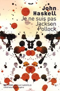 Je ne suis pas Jackson Pollock
