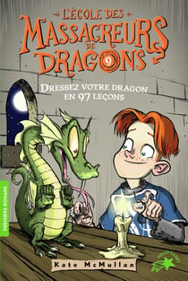 L'école des Massacreurs de dragons Tome 9 : dressez votre dragon en 97 leçons